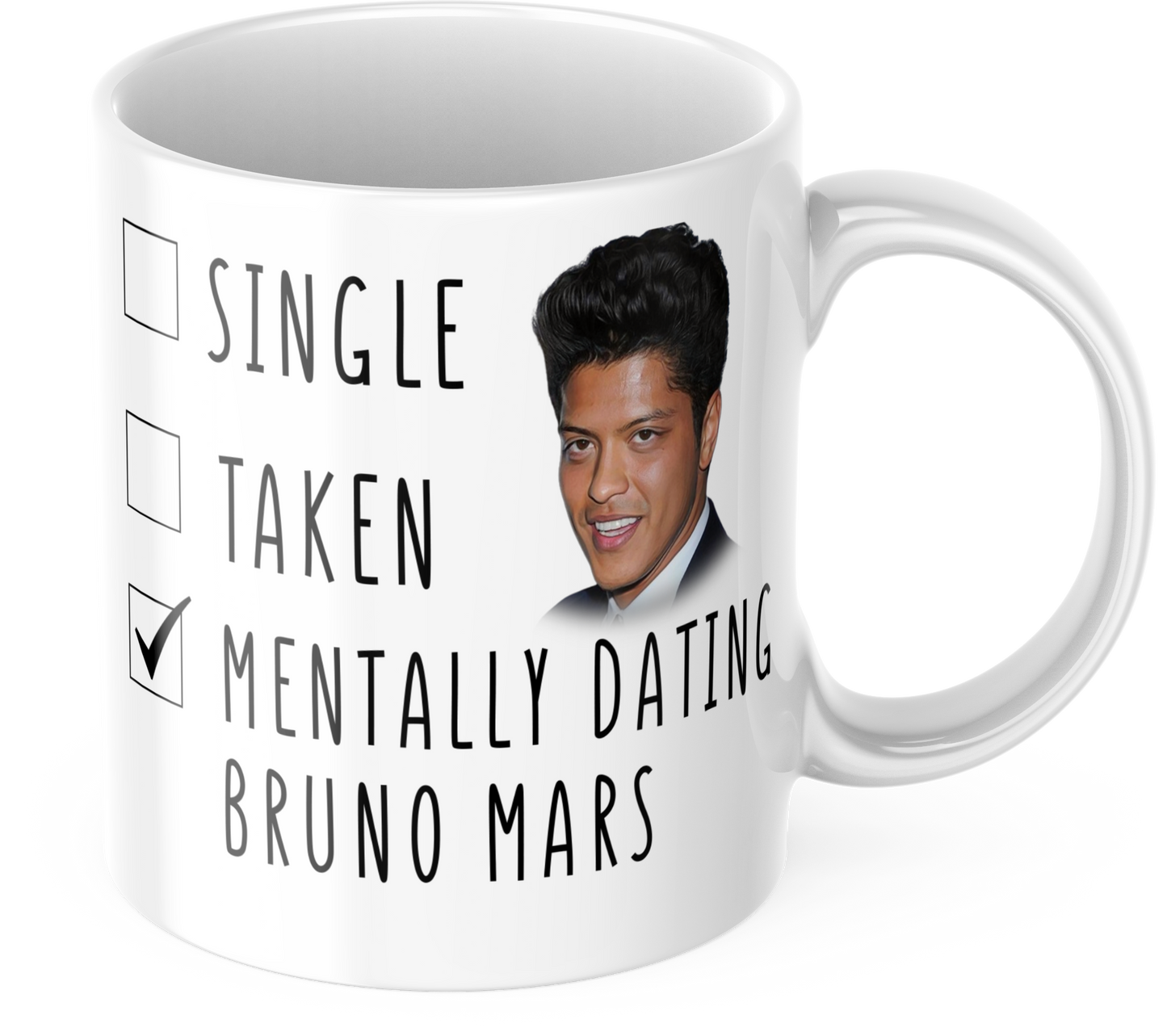 Mentally Dating Bruno Mars Coffee Mug - Mothers Day Gift Mug