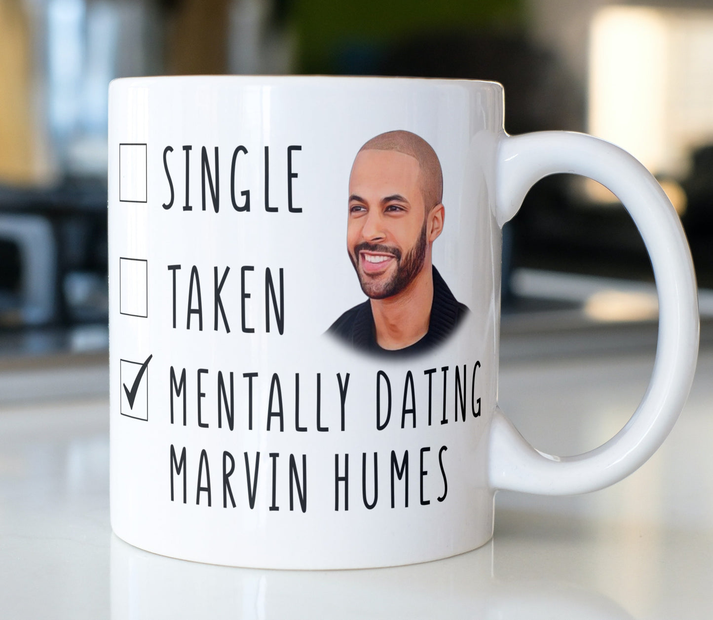 Mentally Dating Marvin Humes Coffee Mug - Great for JLS Fans - Mothers Day Gift Mug
