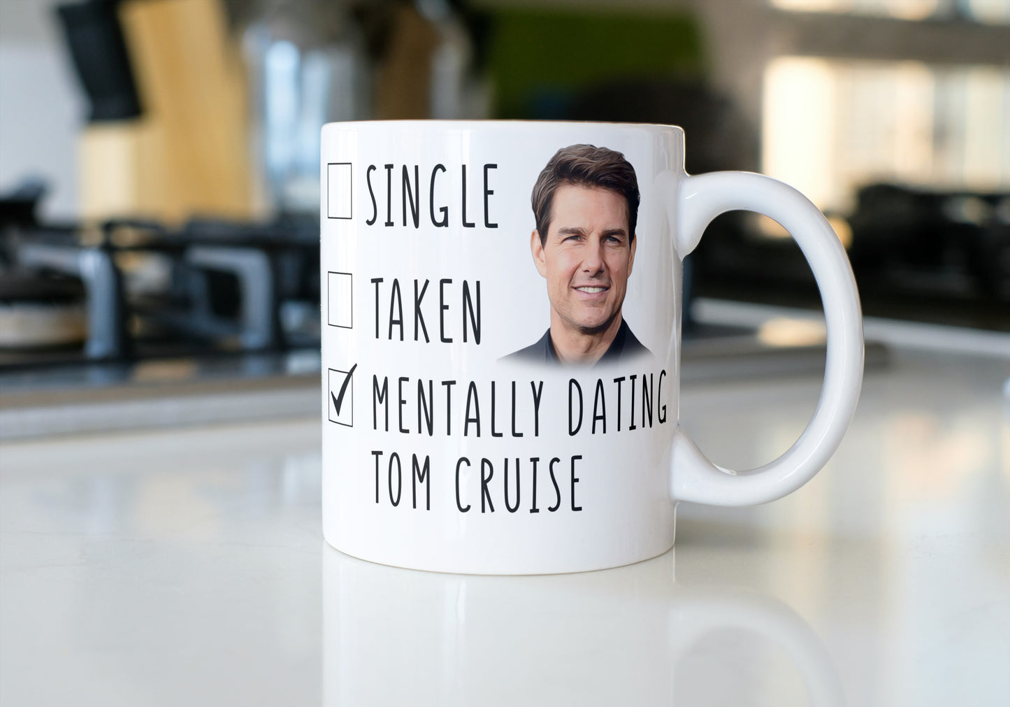 Mentally Dating Tom Cruise Coffee Mug Gift - Mothers Day Gift Mug