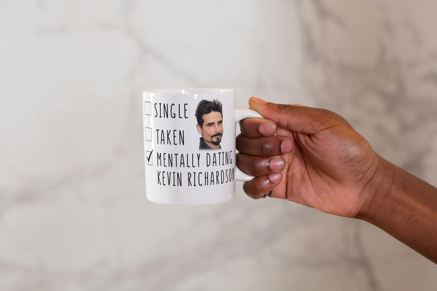 Mentally Dating Kevin Richardson Coffee Mug - Mothers Day Gift Mug - Funny Gift Mug for Her - Birthday Mug - Christmas Mug - Backstreet Boys