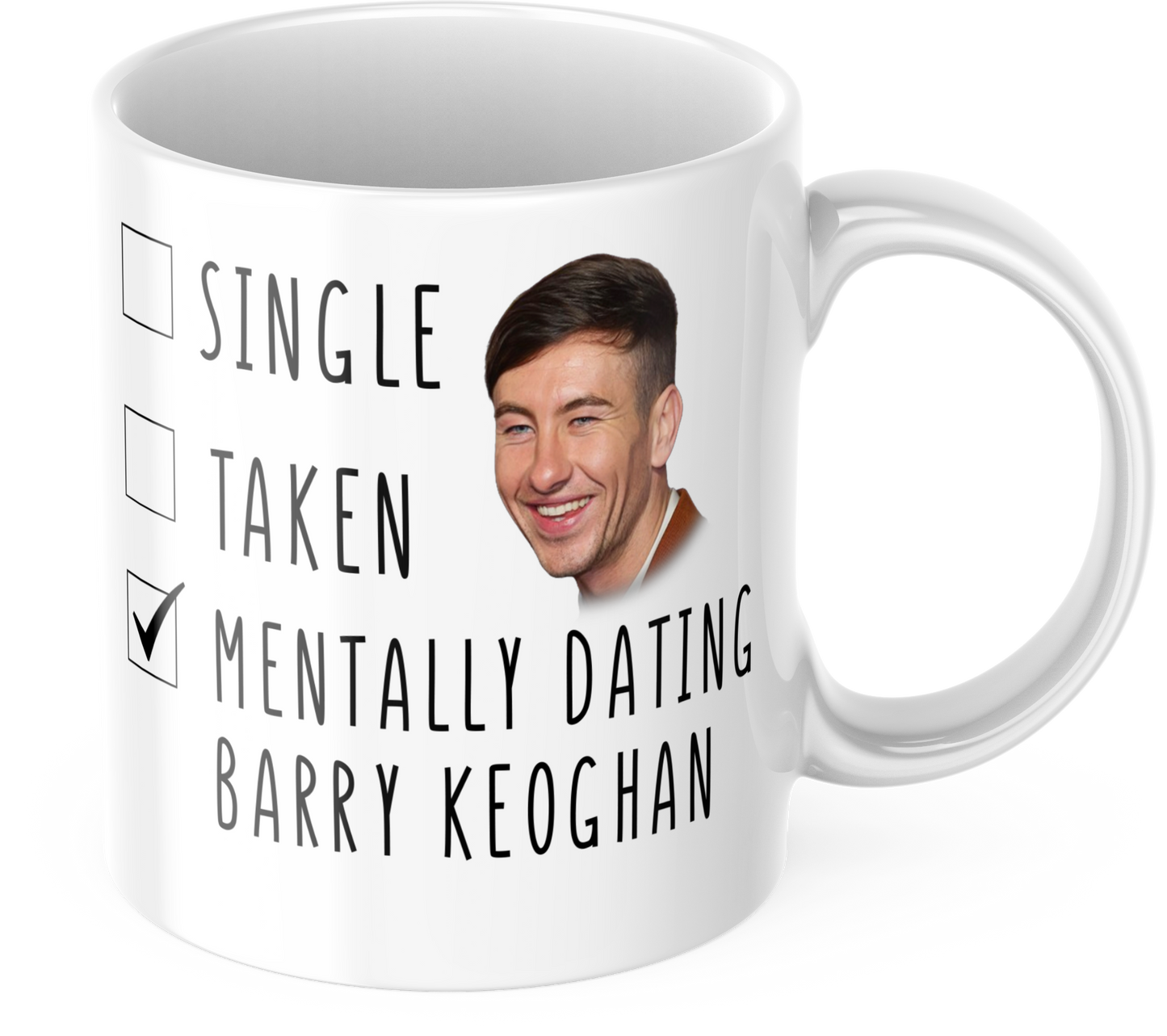 Mentally Dating Barry Keoghan Coffee Mug - Mothers Day Gift Mug
