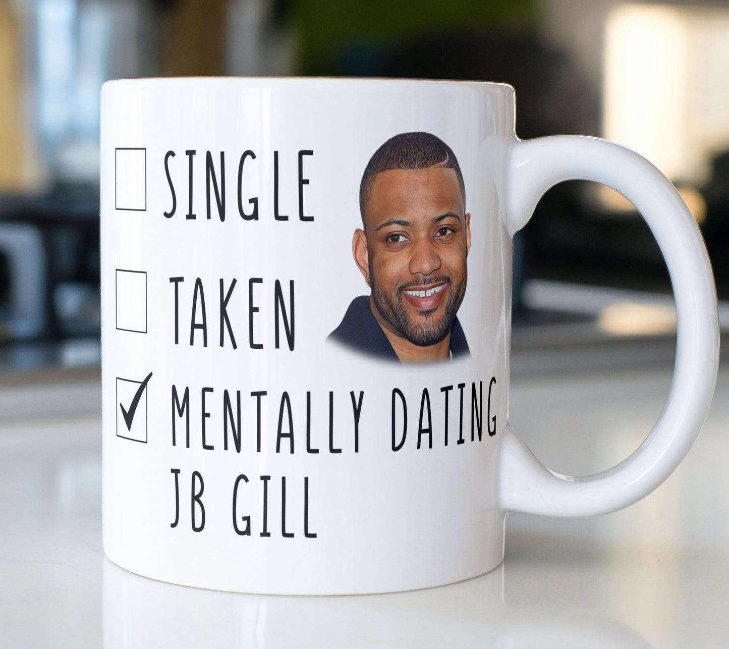 Mentally Dating JB Gill Coffee Mug - JLS Coffee Mug - Mothers Day Gift Mug