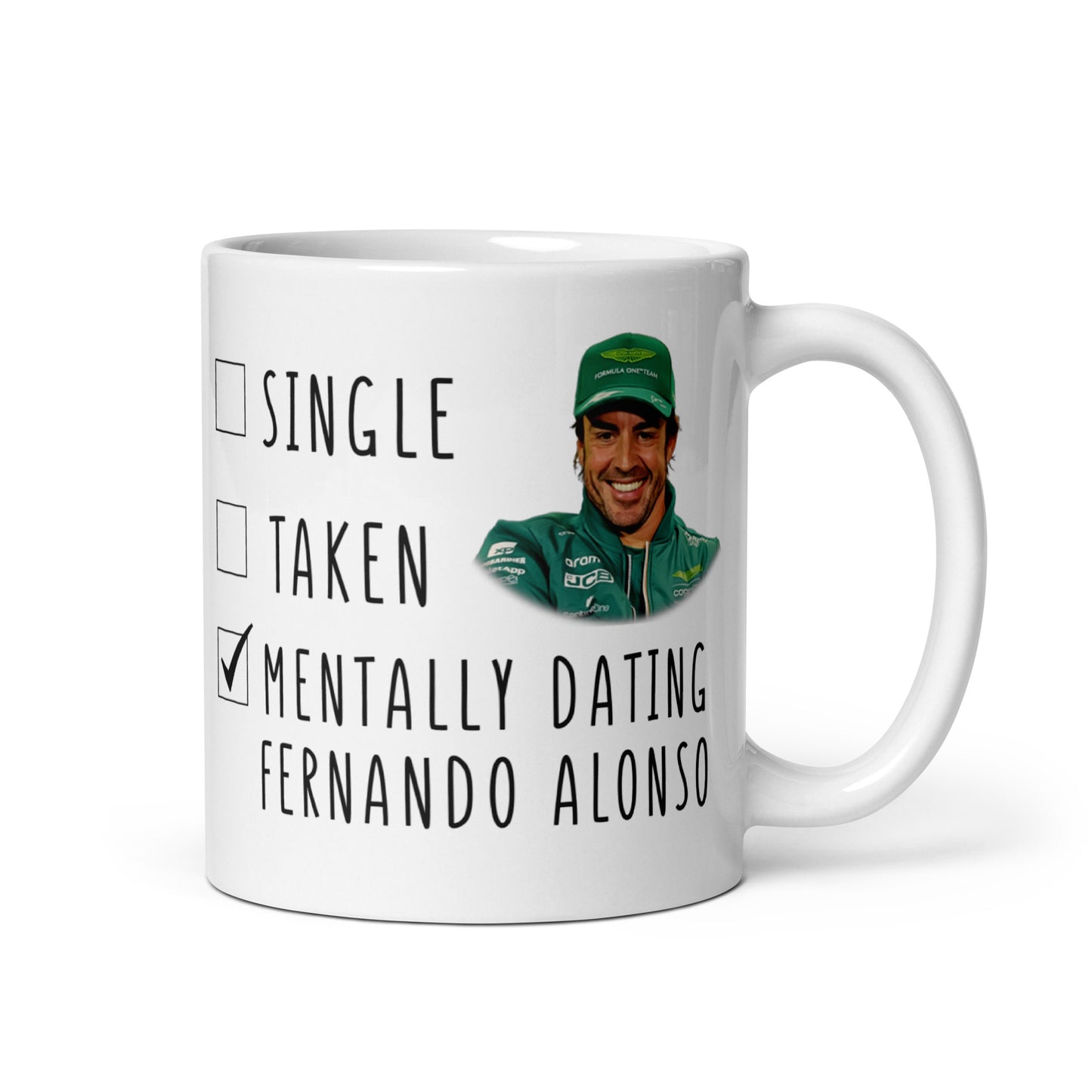 Mentally Dating Fernando Alonso - Funny F1 Mug - Mothers Day Gift Mug