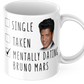 Mentally Dating Bruno Mars Coffee Mug