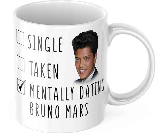 Mentally Dating Bruno Mars Coffee Mug