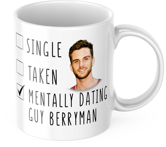 Mentally Dating  Guy Berryman Mug - Funny Coffee Mug