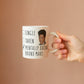 Mentally Dating Bruno Mars Coffee Mug