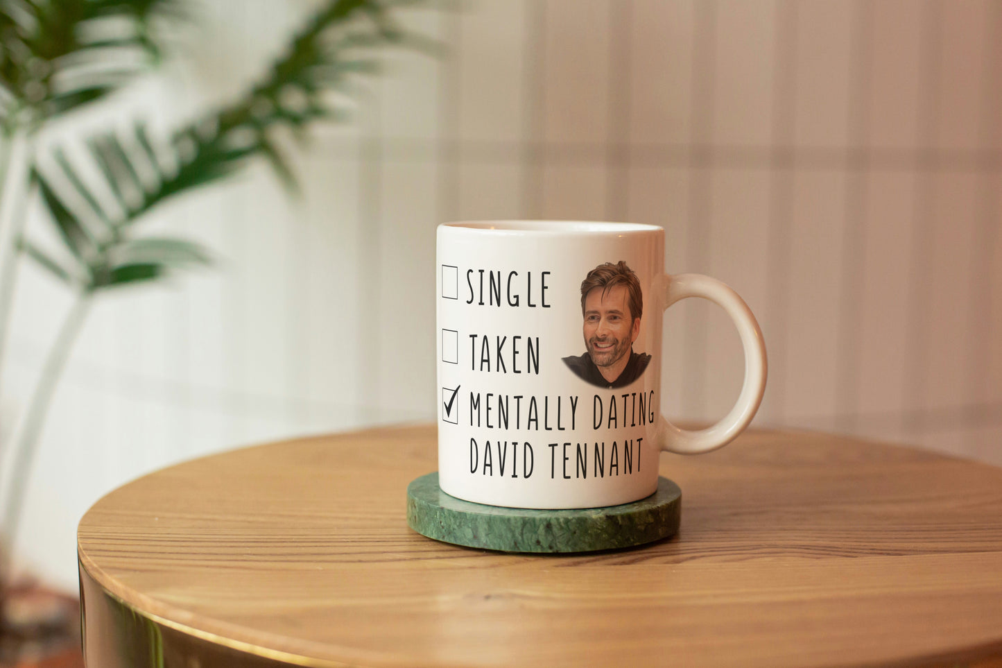 Mentally Dating David Tennant Coffee Mug - Funny David Tennant Gift