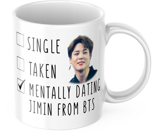 Mentally Dating Jimin from BTS Coffee Mug - BTS Coffee Mug