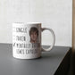 Lewis Capaldi Funny Gift Mug - Funny Coffee Mug