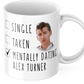 Mentally Dating Alex Turner - Funny Arctic Monkeys Mug