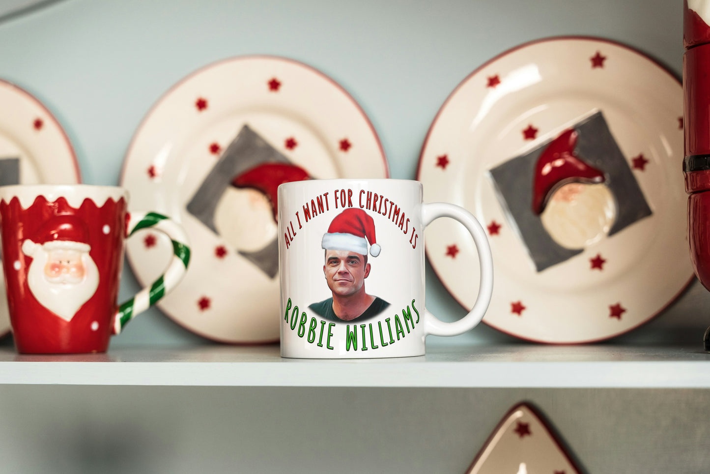 Robbie Williams Christmas Gift - Funny Christmas Mug - All I want for Christmas is Robbie Williams