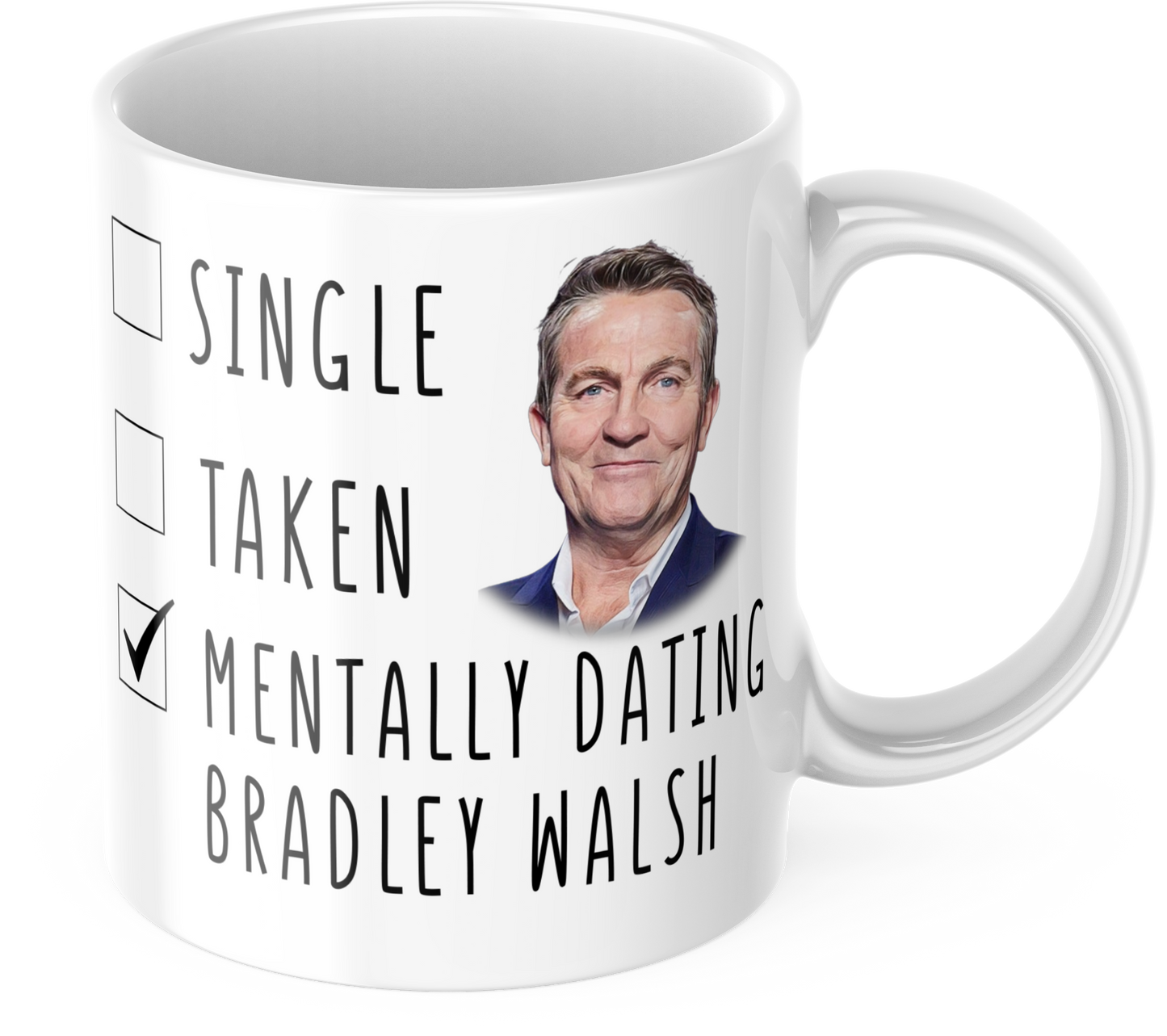 Mentally Dating Bradley Walsh Coffee Mug - The Chase Coffee Mug