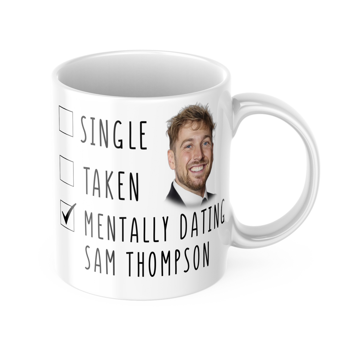 Mentally Dating Sam Thompson Coffee Mug