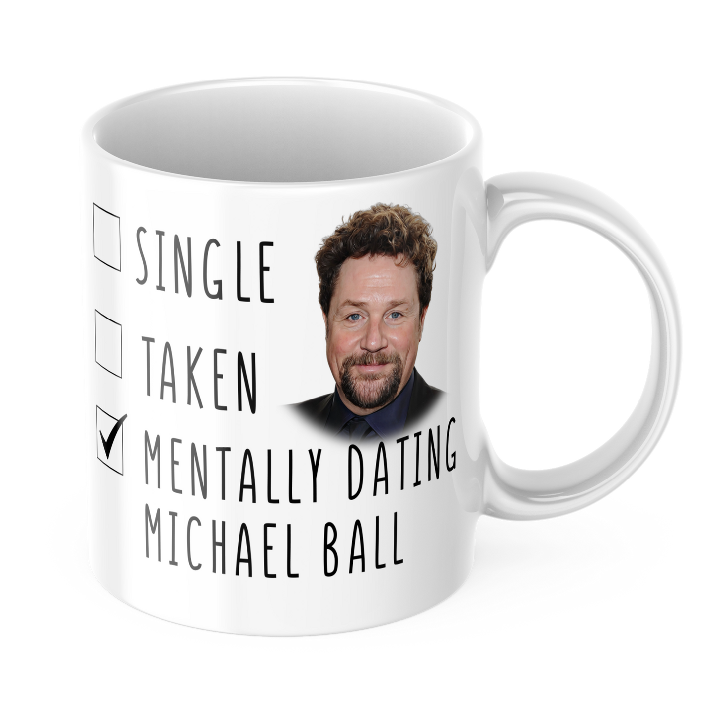 Mentally Dating Michael Ball Coffee Gift Mug