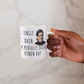 Mentally Dating Vernon Kay Coffee Mug - Funny Vernon Kay Coffee Mug