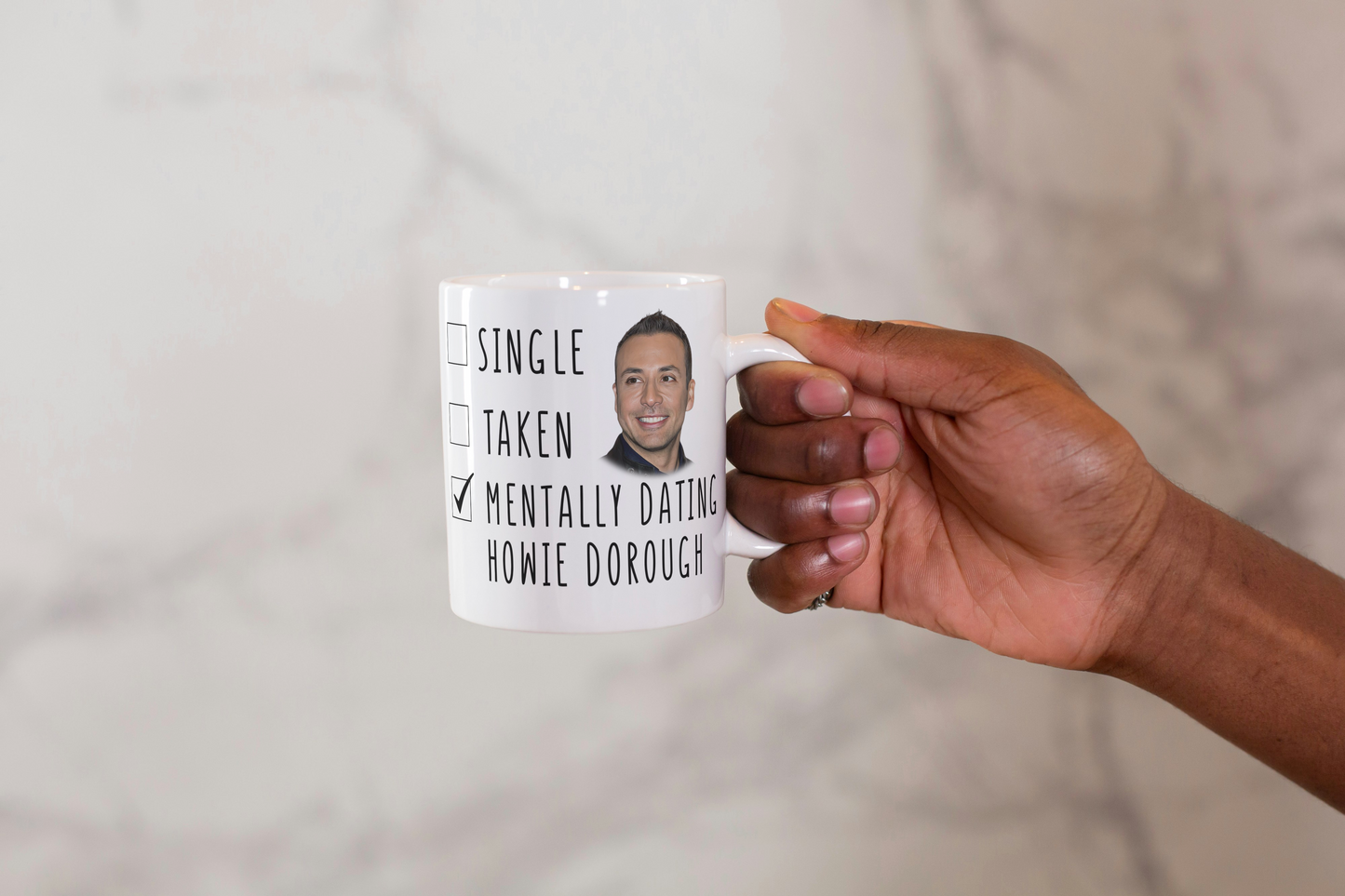 Mentally Dating Howie Dorough Coffee Mug - Mothers Day Gift - Funny Gift Mug for Her - Birthday Mug - Christmas Mug - Backstreet Boys -  Mothers Day Gift Mug