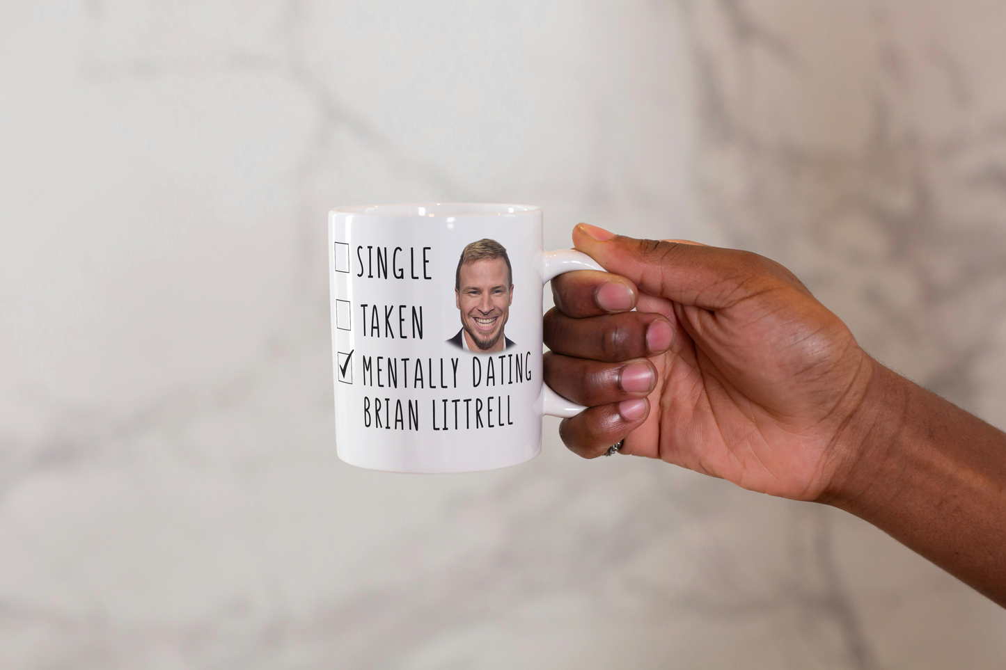 Mentally Dating Brian Littrell - Mothers Day Gift Mug - Backstreet Boys Mug