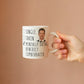 Mentally Dating Benedict Cumberbatch Coffee Mug