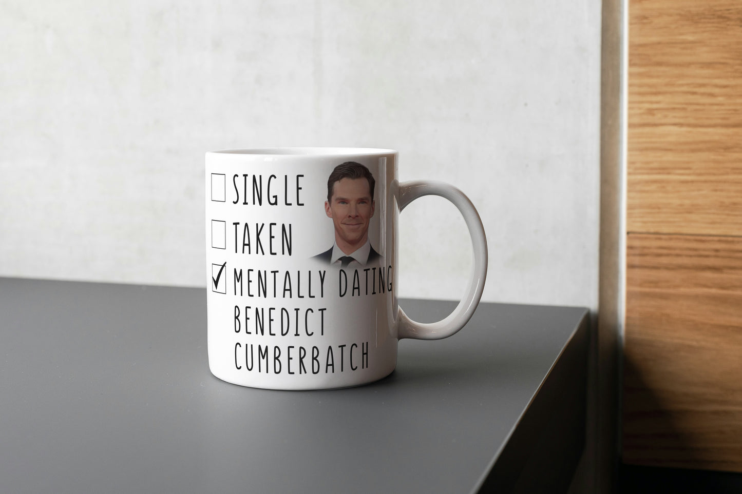 Mentally Dating Benedict Cumberbatch Coffee Mug