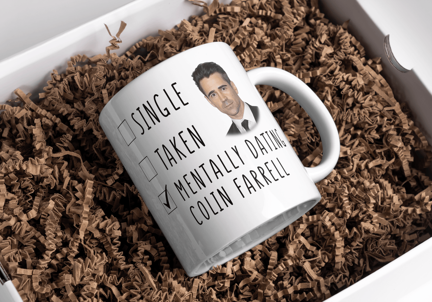 Funny Colin Farrell Coffee Gift Mug - Mentally Dating Colin Farrell