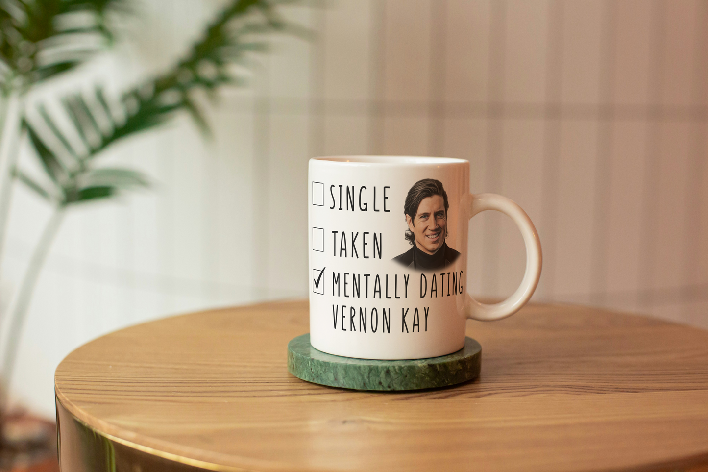 Mentally Dating Vernon Kay Coffee Mug - Funny Vernon Kay Coffee Mug