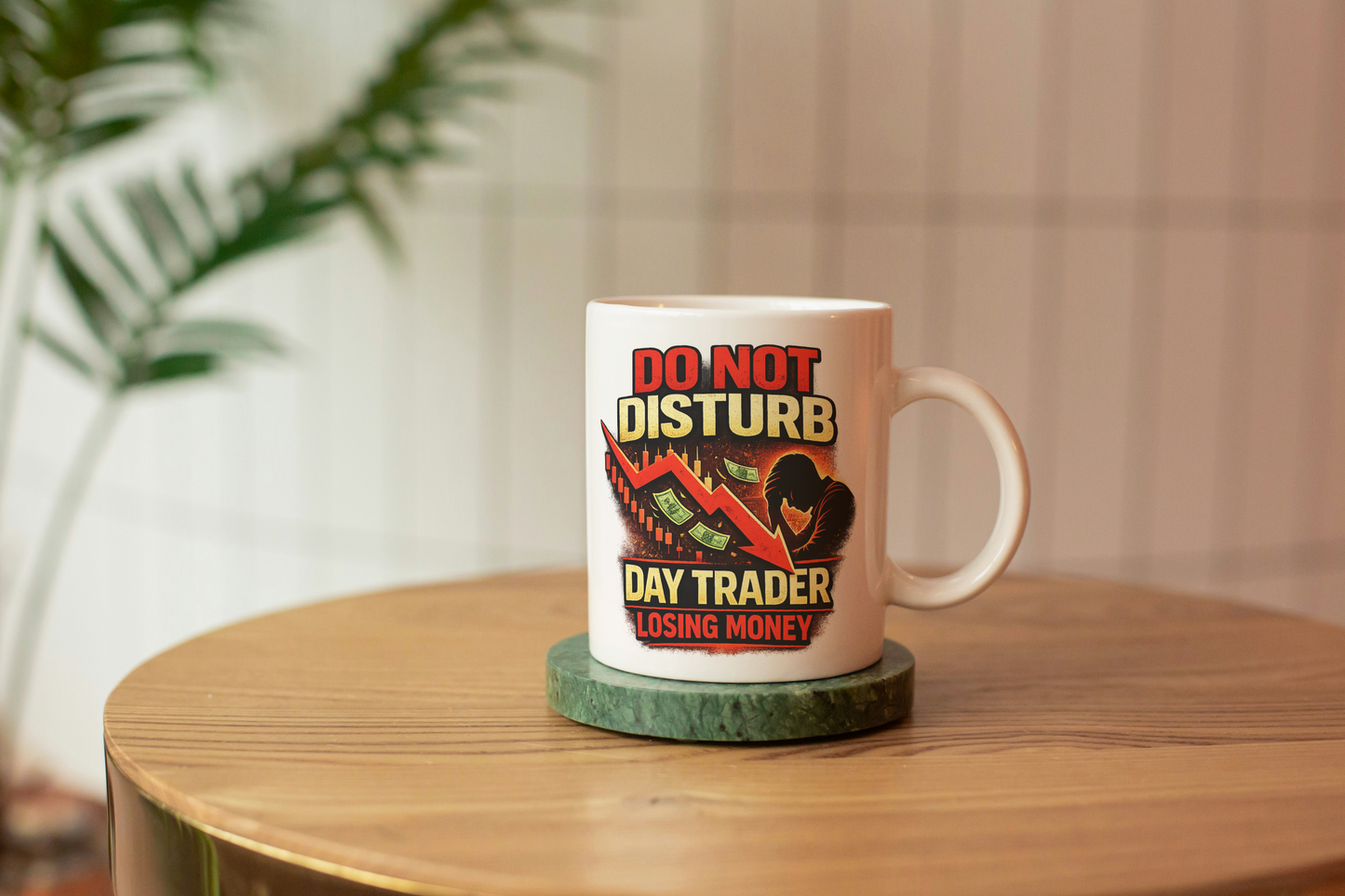 Day Trader Coffee Mug - Funny Stock Market Coffee Gift Mug For Traders