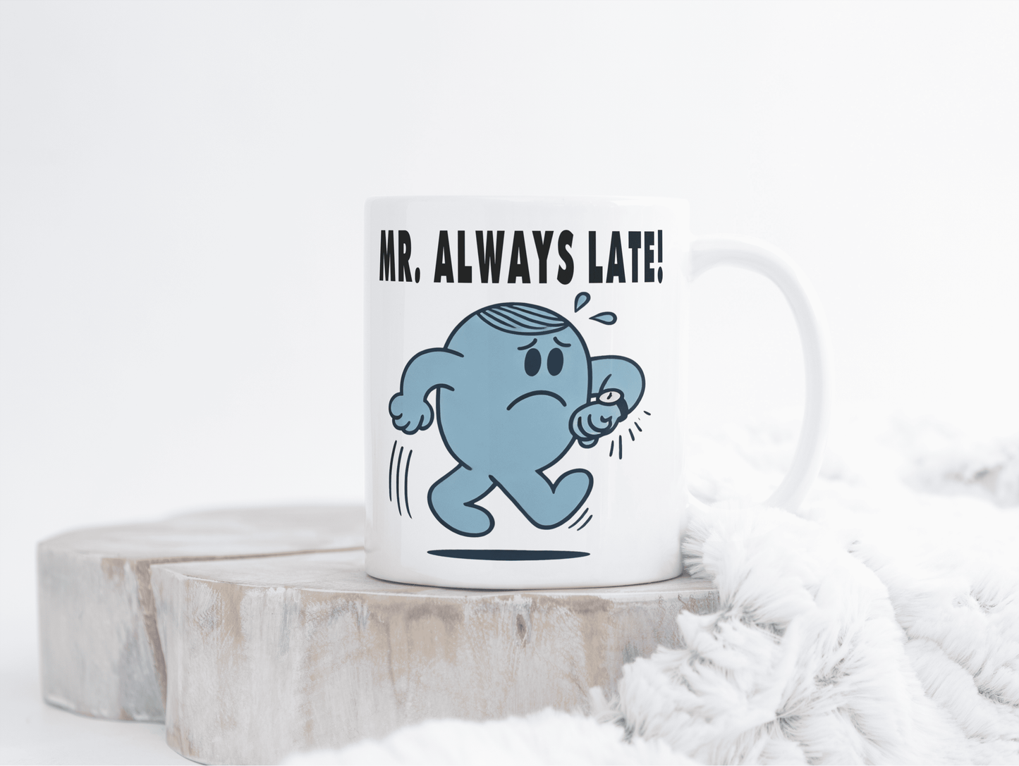 Mr. Always Late Coffee Mug - Funny Mr Men Coffee Mug