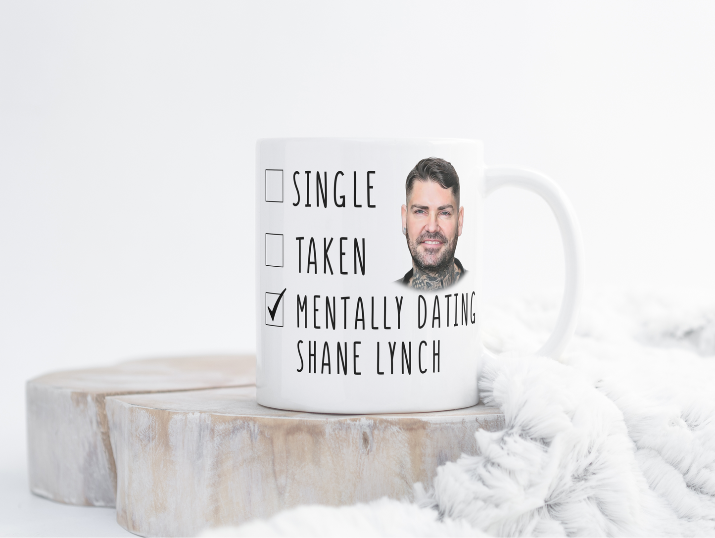 Mentally Dating Shane Lynch Coffee Mug - Mothers Day Gift - Funny Backstreet Boys Mug - Gift - Birthday Gift - Christmas Gift - Secret Santa -  Mothers Day Gift Mug