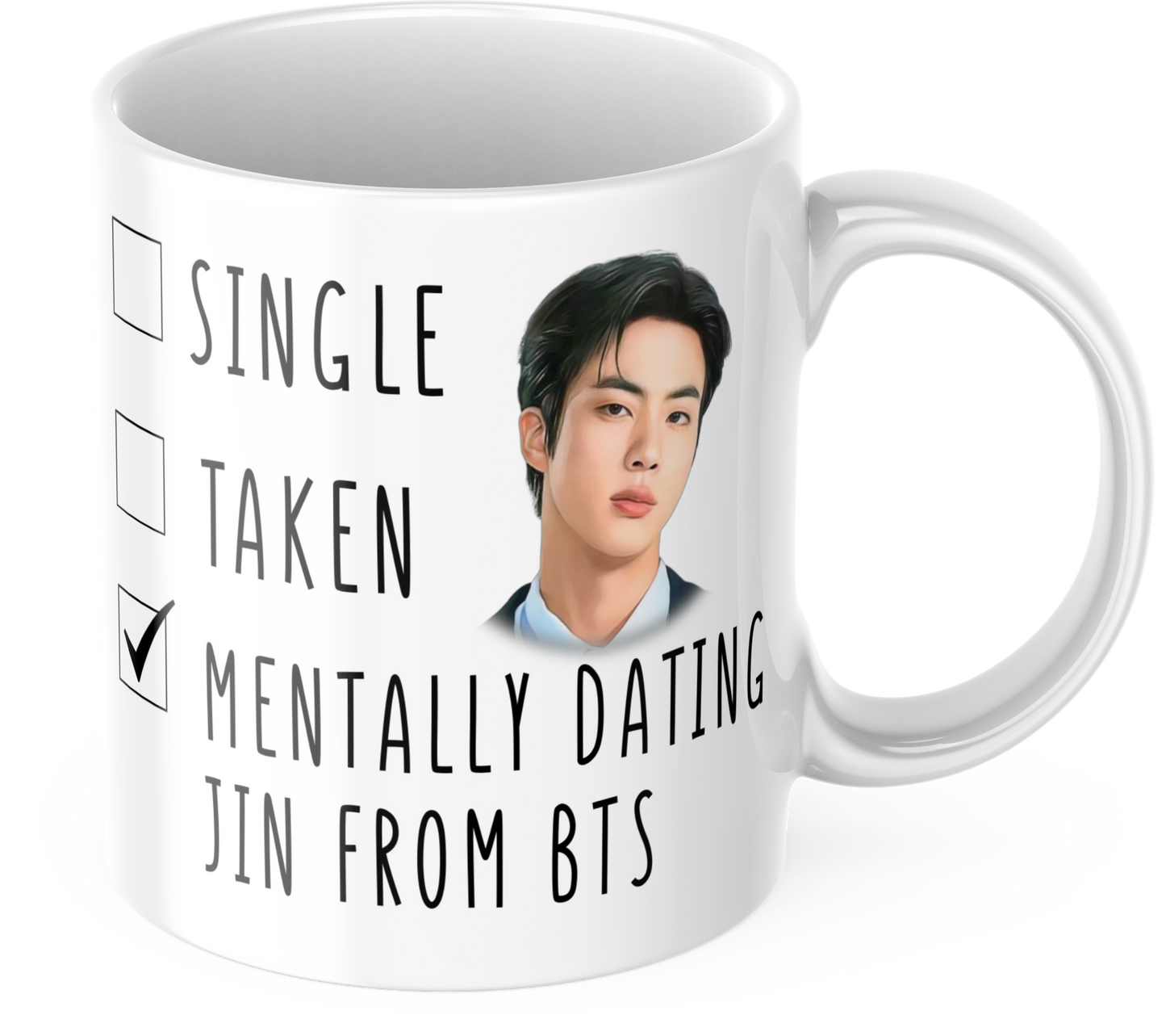 Mentally Dating Jin from BTS, Jin BTS Mug