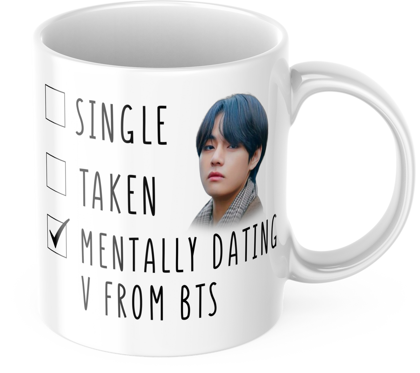 Mentally Dating V from BTS Coffee Mug - BTS Coffee Mug