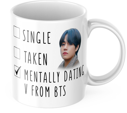 Mentally Dating V from BTS Coffee Mug - BTS Coffee Mug