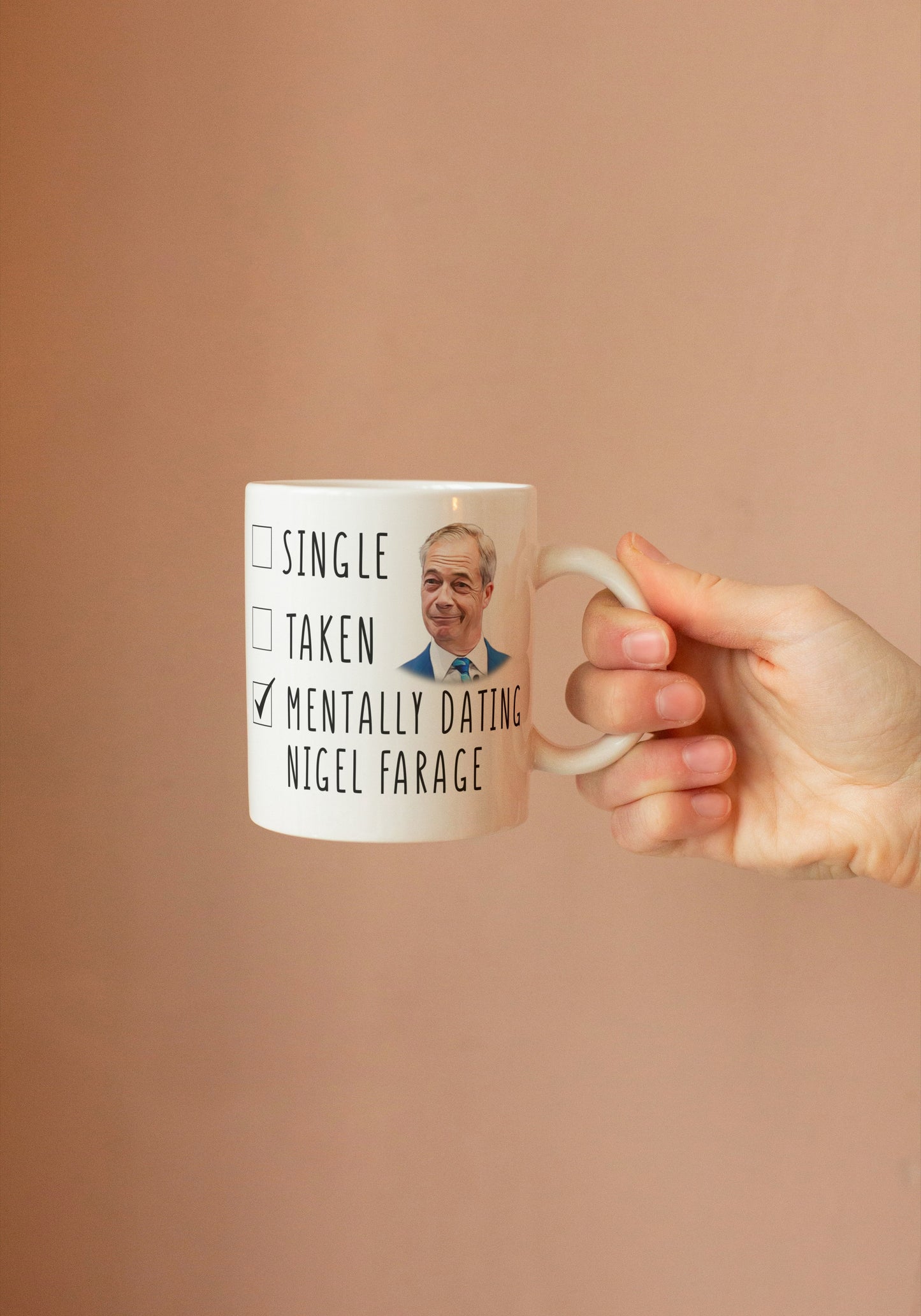 Mentally Dating Nigel Farage Coffee Mug - Funny Coffee Mug - ReformUK leader