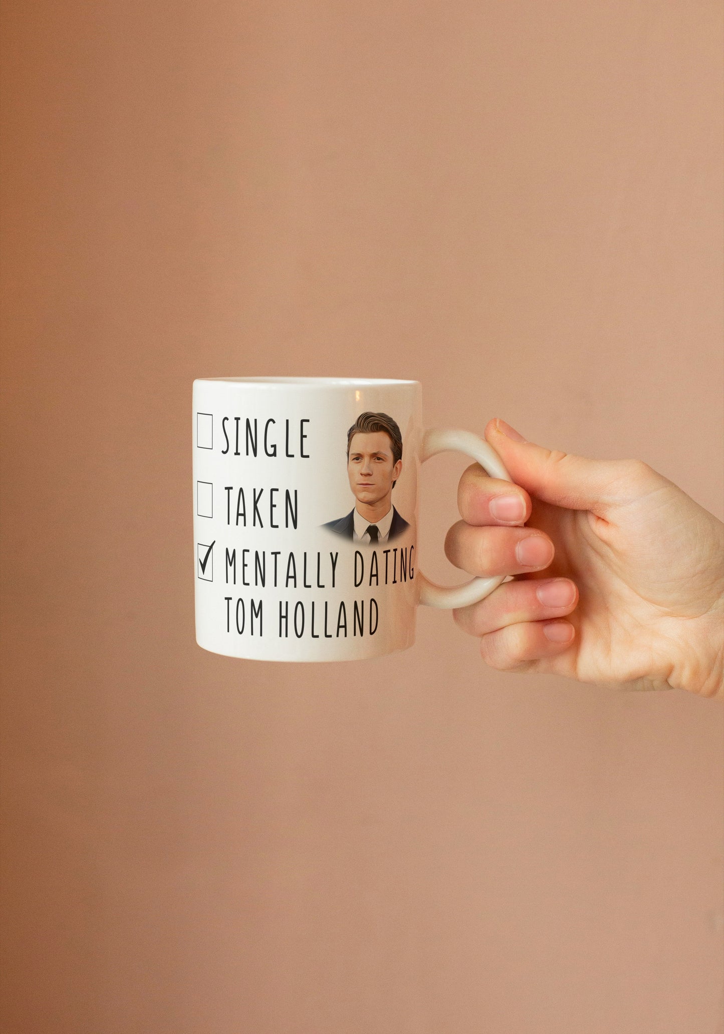 Mentally Dating Tom Holland Coffee Mug