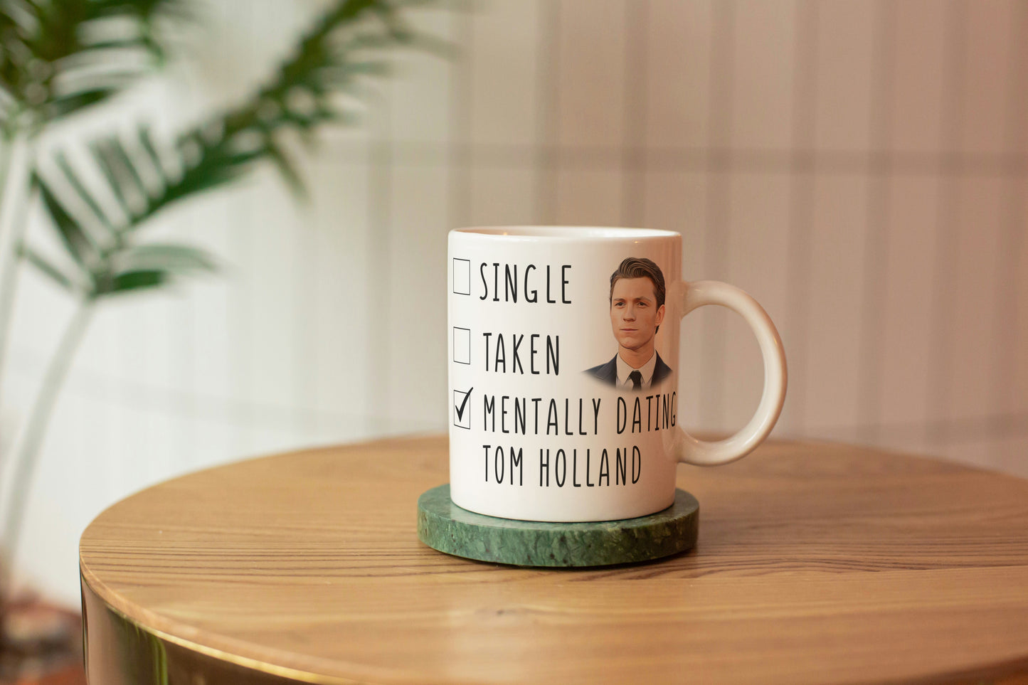 Mentally Dating Tom Holland Coffee Mug