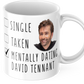 Mentally Dating David Tennant Coffee Mug - Funny David Tennant Gift