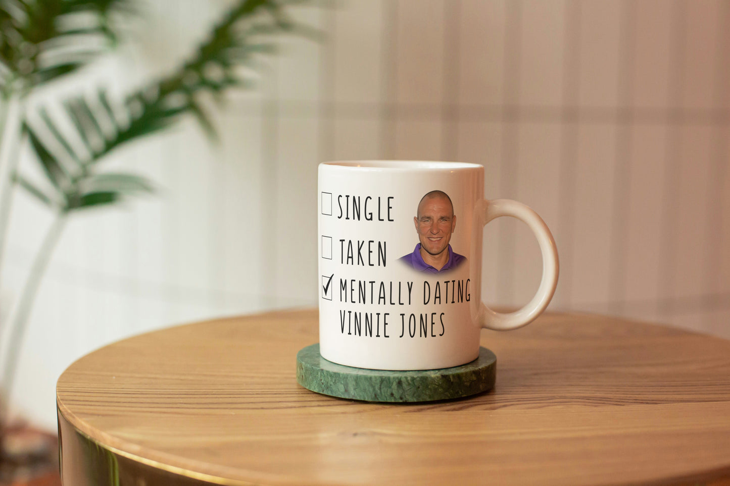 Mentally Dating Vinnie Jones Coffee Mug - Perfect Gift For Vinnie Jones Lovers