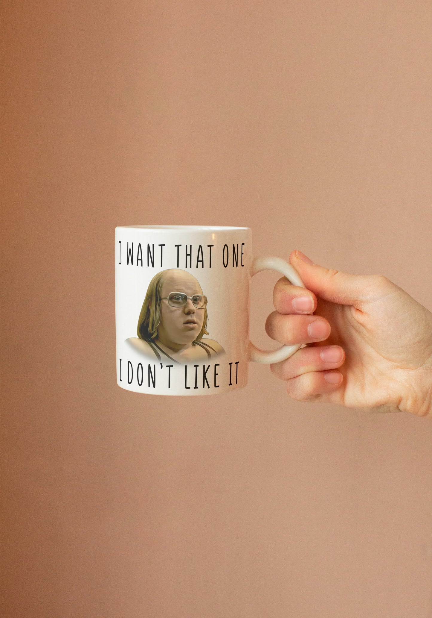 Funny Little Britain Coffee Mug - "I want that one" - "I don't like it"