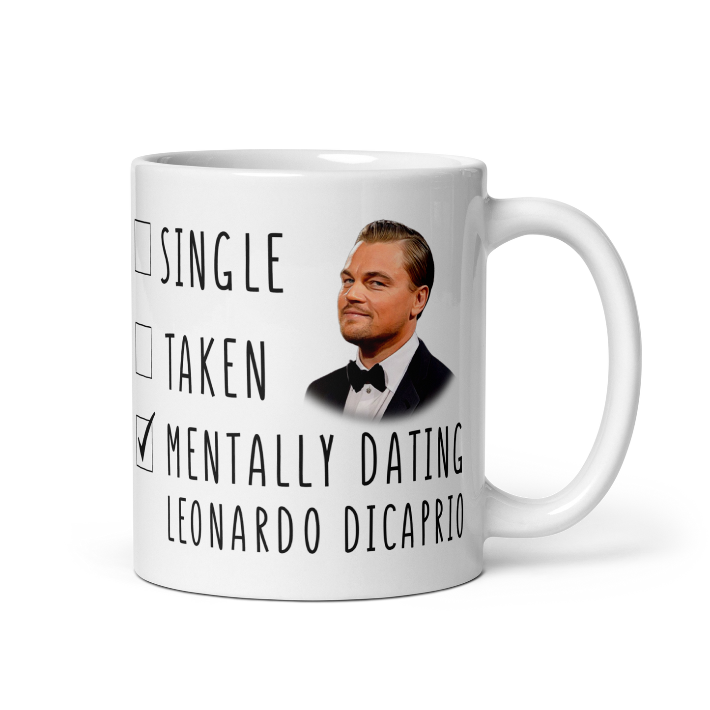 Mentally Dating Leonardo DiCaprio Mug