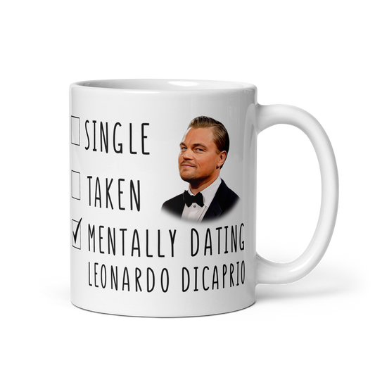 Mentally Dating Leonardo DiCaprio Mug