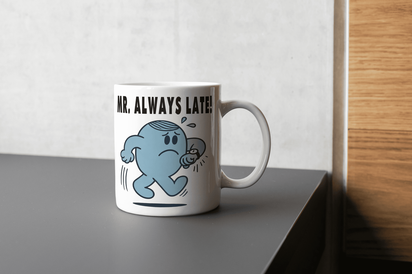 Mr. Always Late Coffee Mug - Funny Mr Men Coffee Mug