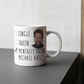 Mentally Dating Michael Ball Coffee Gift Mug