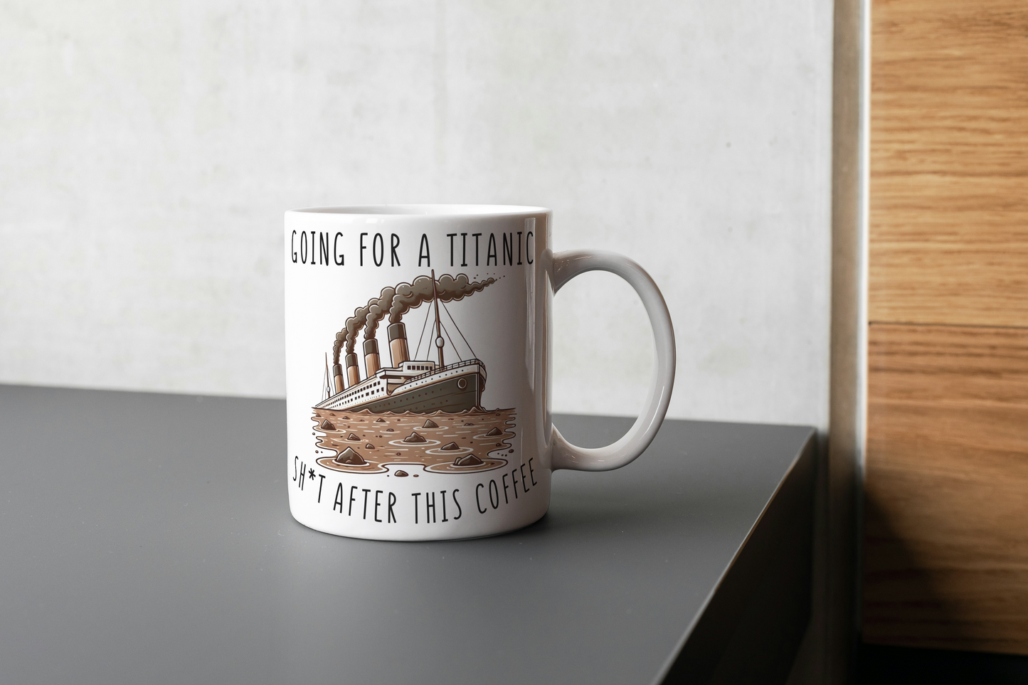 Funny Titanic Shit Mug – Rude Coffee Mug – Sinking Ship Design – Office Banter Gift – Hilarious Toilet Humour – Secret Santa or Gag Gift