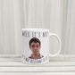 Will McKenzie Inbetweeners Coffee Mug - It's not relevant is it?