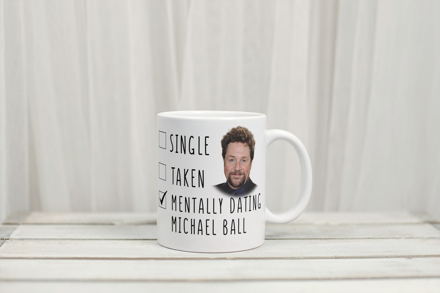 Mentally Dating Michael Ball Coffee Gift Mug