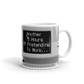Another 8 Hours of Pretending to work.. Funny Novelty Coffee mug