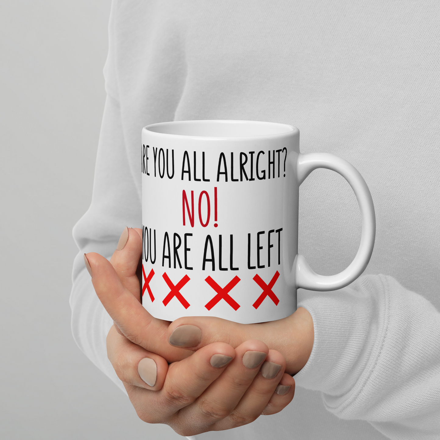 Are you all alright? - Funny Britain's Got Talent Mug