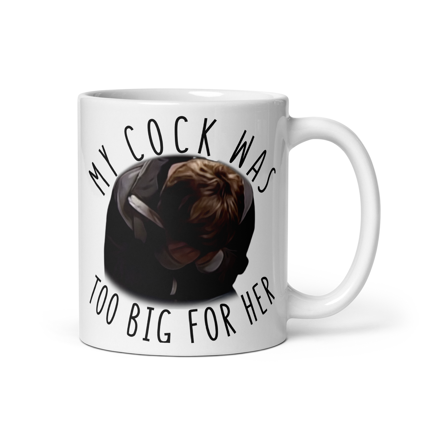 Funny Inbetweeners Mug - My Cock Was Too Big For Her