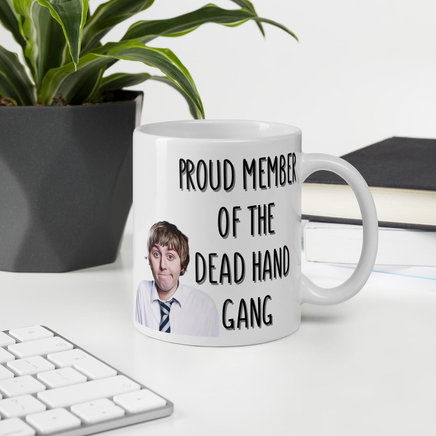 Jay Cartwright Mug - Proud Member of the dead hand gang - Funny Inbetweeners Mug